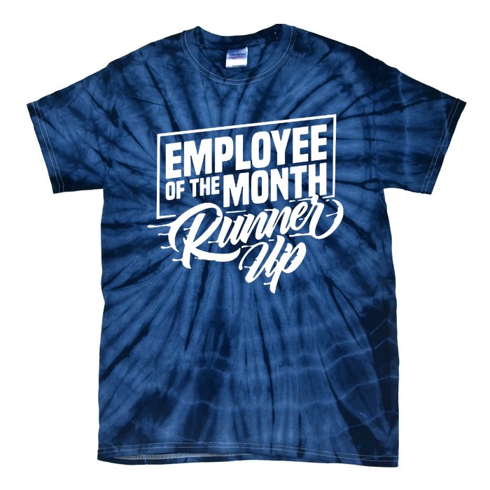 Employee Of The Month Runner Up Hi Vis Hi Viz Tie-Dye T-Shirt