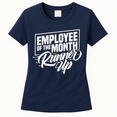 Employee Of The Month Runner Up Womens T-Shirt