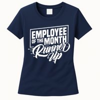 Employee Of The Month Runner Up Womens T-Shirt