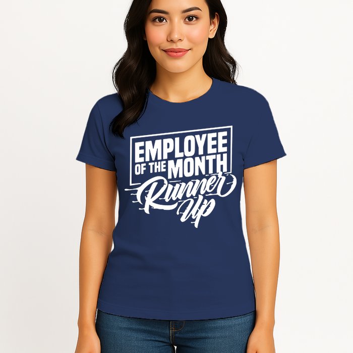 Employee Of The Month Runner Up Womens T-Shirt