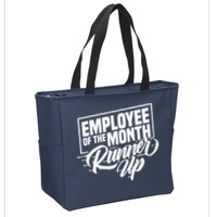Employee Of The Month Runner Up Zip Tote Bag
