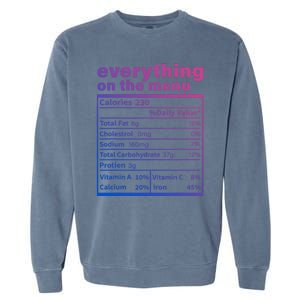 Everything On The U Nutrition Facts Thanksgiving Food Great Gift Garment-Dyed Sweatshirt