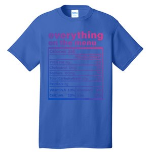 Everything On The U Nutrition Facts Thanksgiving Food Great Gift Tall T-Shirt