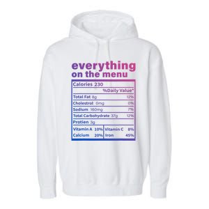 Everything On The U Nutrition Facts Thanksgiving Food Great Gift Garment-Dyed Fleece Hoodie