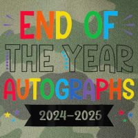 End Of The Year Autographs 20242025 Last Day Of School Legacy Tie Dye Trucker Hat
