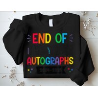 End Of The Year Autographs 20242025 Last Day Of School Sweatshirt