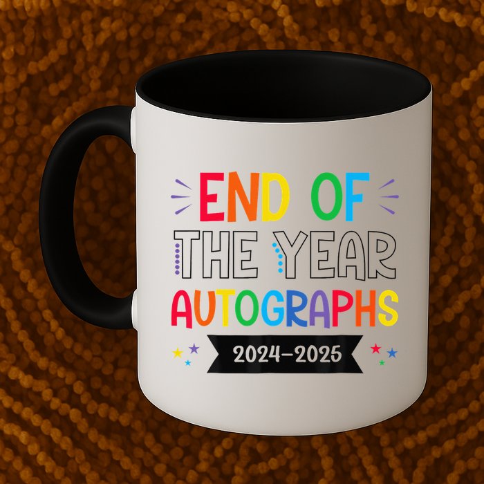 End Of The Year Autographs 20242025 Last Day Of School Mug