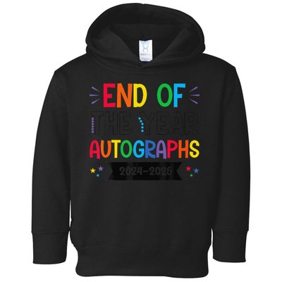 End Of The Year Autographs 20242025 Last Day Of School Toddler Hoodie