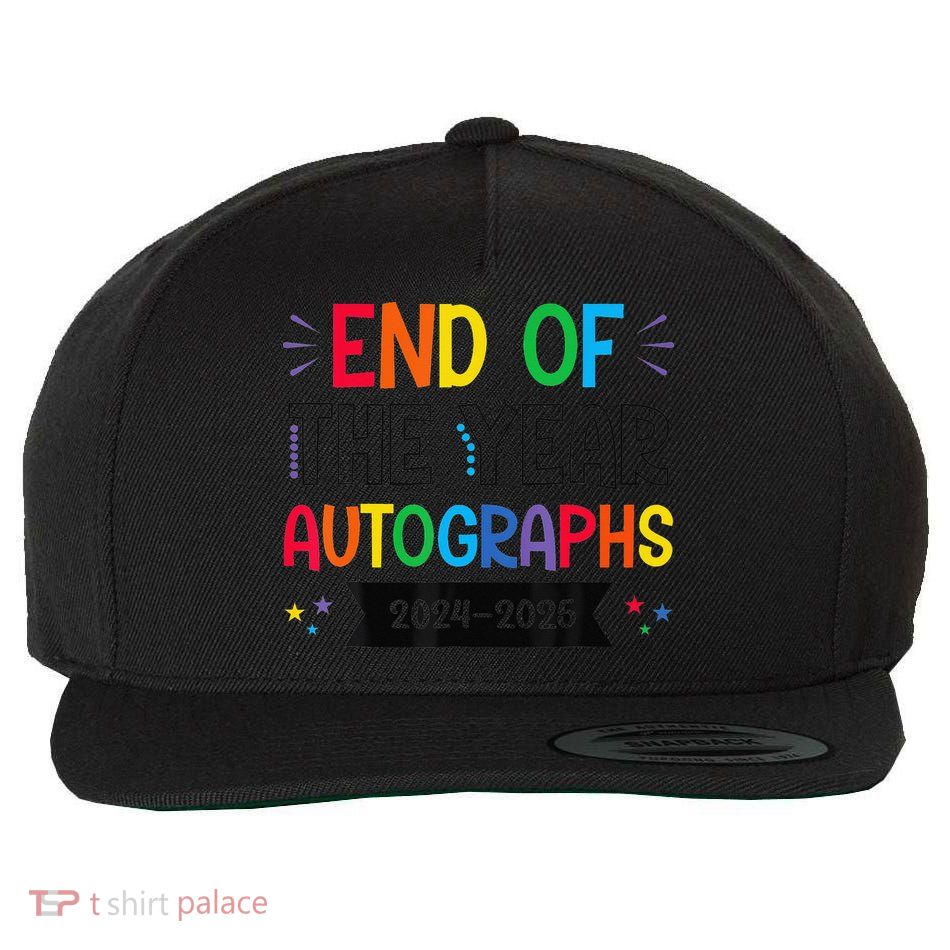 End Of The Year Autographs 20242025 Last Day Of School Wool Snapback Cap