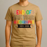 End Of The Year Autographs 20242025 Last Day Of School T-Shirt