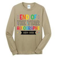 End Of The Year Autographs 20242025 Last Day Of School Tall Long Sleeve T-Shirt