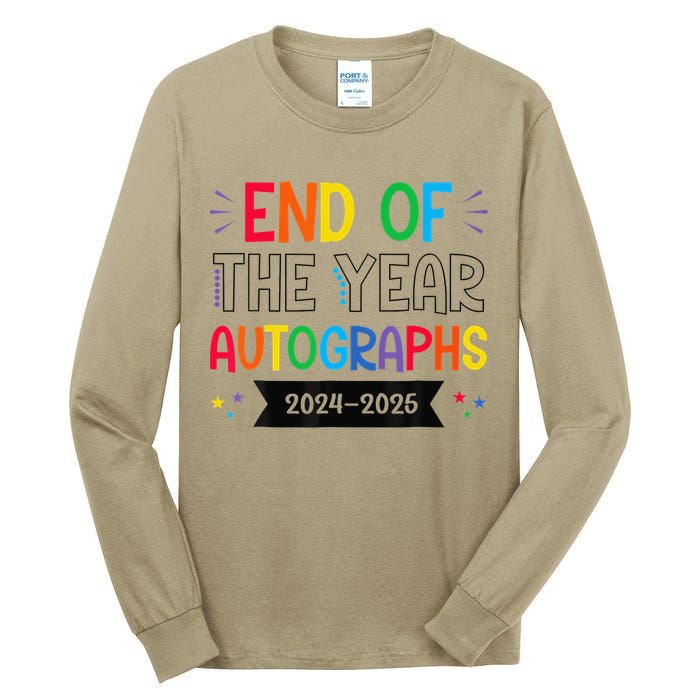 End Of The Year Autographs 20242025 Last Day Of School Tall Long Sleeve T-Shirt