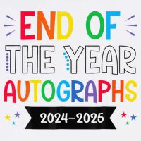 End Of The Year Autographs 20242025 Last Day Of School Garment-Dyed Sweatshirt