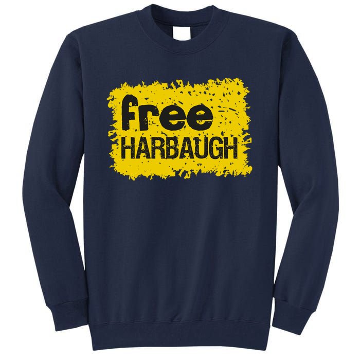 Eat Off The Floor Trending Free Harbaugh Tall Sweatshirt