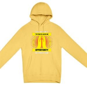 Every Opportunity To Fear Is Also An Opportunity To Trust God Premium Pullover Hoodie