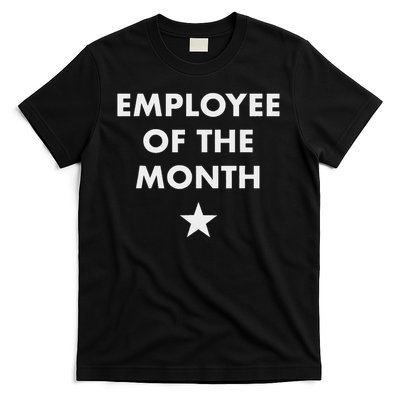 Employee Of The Month T-Shirt