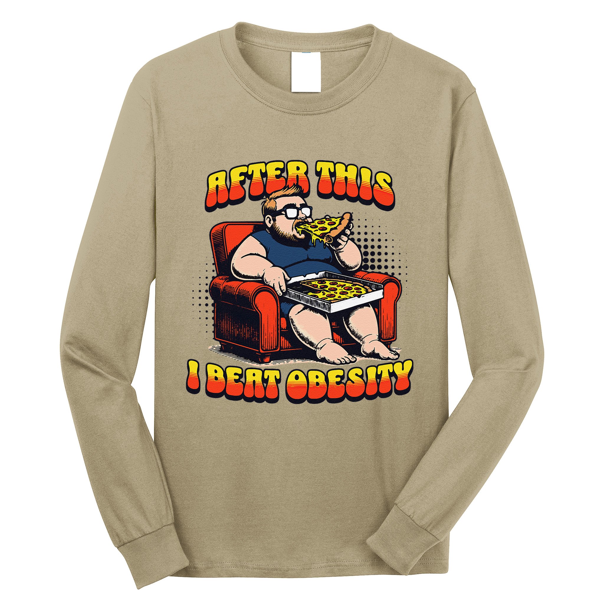 Eat Pizza And Beat Obesity Long Sleeve Shirt