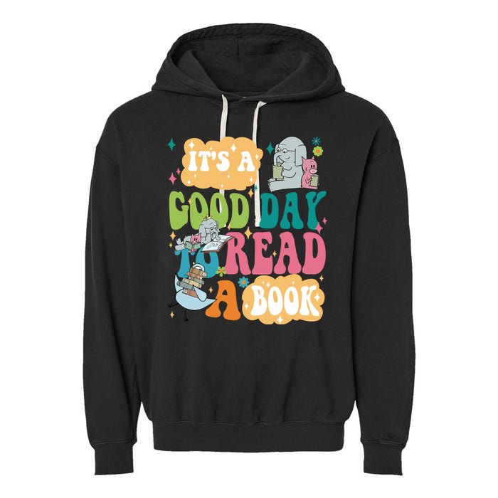 Elephant Piggie And Pigeon Its A Good Day To Read A Book Back To Scho Garment-Dyed Fleece Hoodie