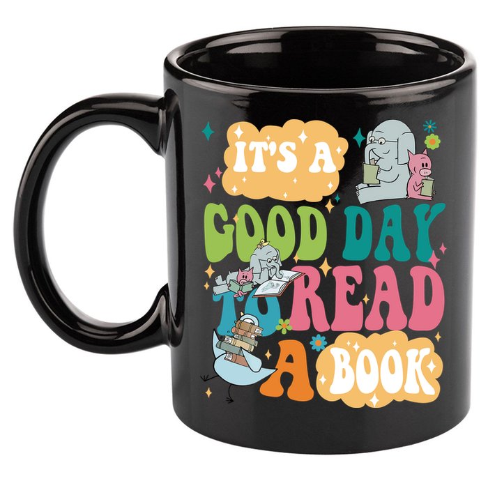 Elephant Piggie And Pigeon Its A Good Day To Read A Book Back To Scho 11oz C Handle Ceramic Mug