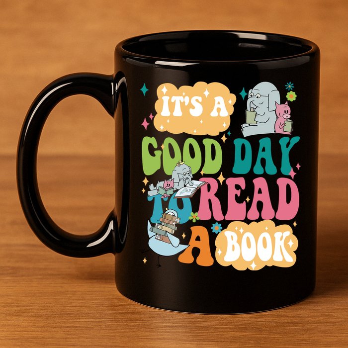 Elephant Piggie And Pigeon Its A Good Day To Read A Book Back To Scho 11oz C Handle Ceramic Mug