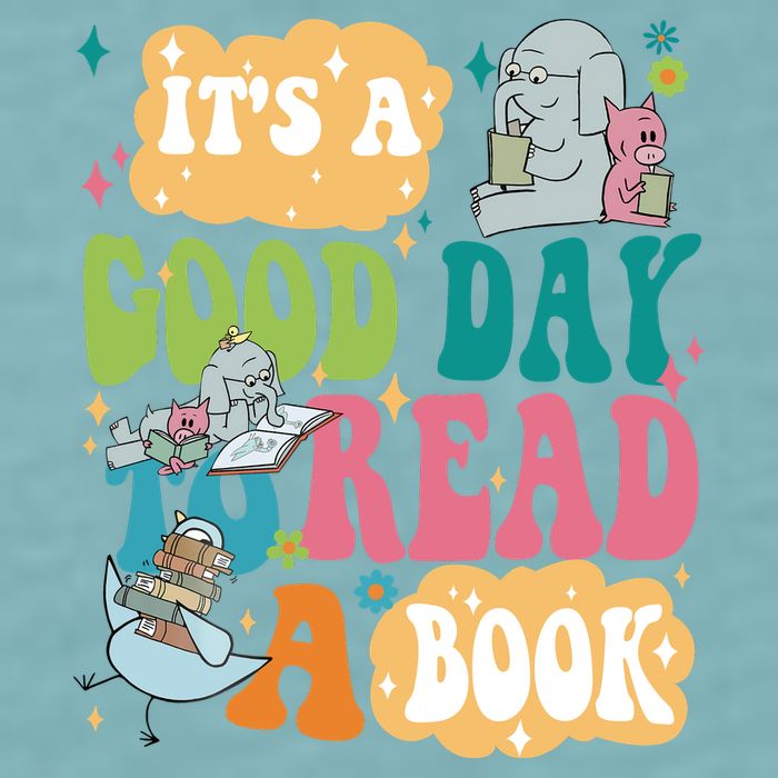 Elephant Piggie And Pigeon Its A Good Day To Read A Book Back To Scho Sueded Cloud Jersey T-Shirt