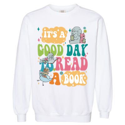 Elephant Piggie And Pigeon Its A Good Day To Read A Book Back To Scho Garment-Dyed Sweatshirt