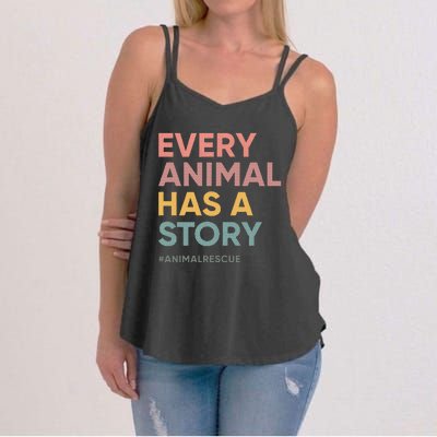 Every Pet Animal Has A Story Animal Lover Animal Shelter Women's Strappy Tank