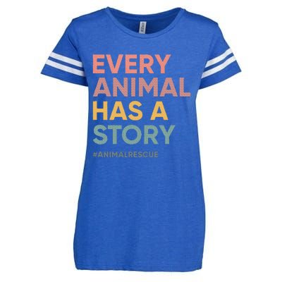 Every Pet Animal Has A Story Animal Lover Animal Shelter Enza Ladies Jersey Football T-Shirt