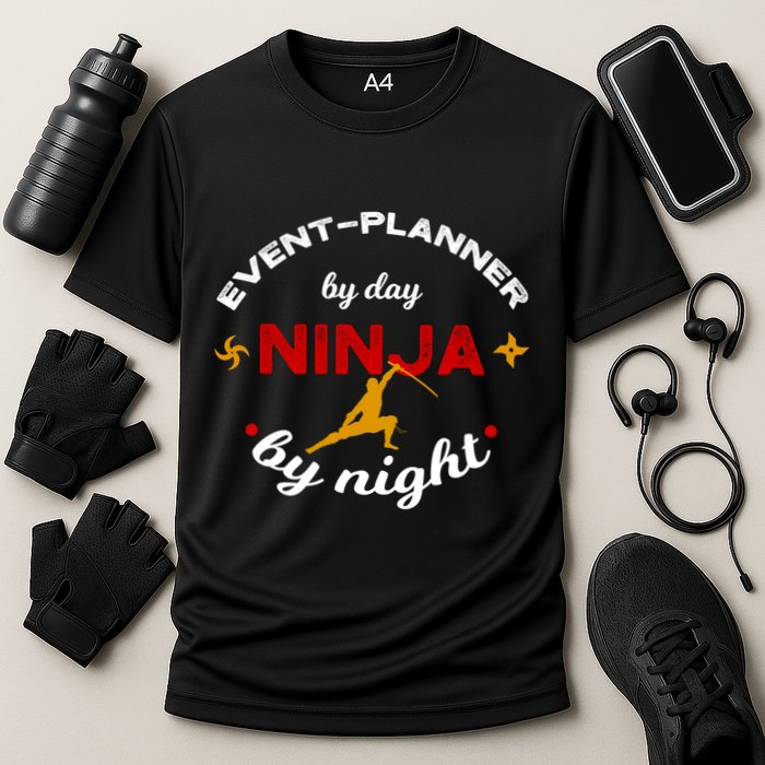 Event Planner By Day Ninja By Night Funny Gift Cooling Performance Crew T-Shirt