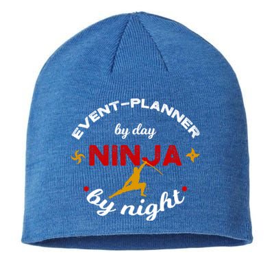 Event Planner By Day Ninja By Night Funny Gift Sustainable Beanie