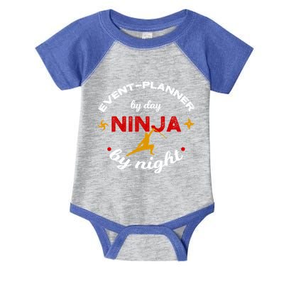 Event Planner By Day Ninja By Night Funny Gift Infant Baby Jersey Bodysuit