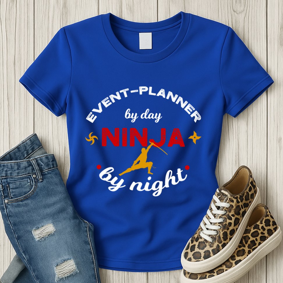 Event Planner By Day Ninja By Night Funny Gift Womens T-Shirt