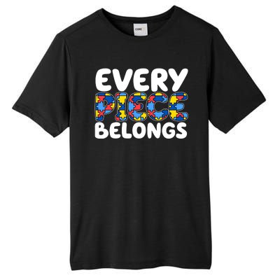 Every Piece Belongs Autism Awareness Tall Fusion ChromaSoft Performance T-Shirt