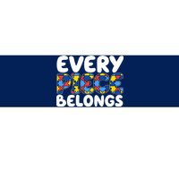 Every Piece Belongs Autism Awareness Bumper Sticker