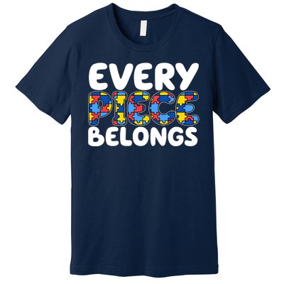 Every Piece Belongs Autism Awareness Premium T-Shirt