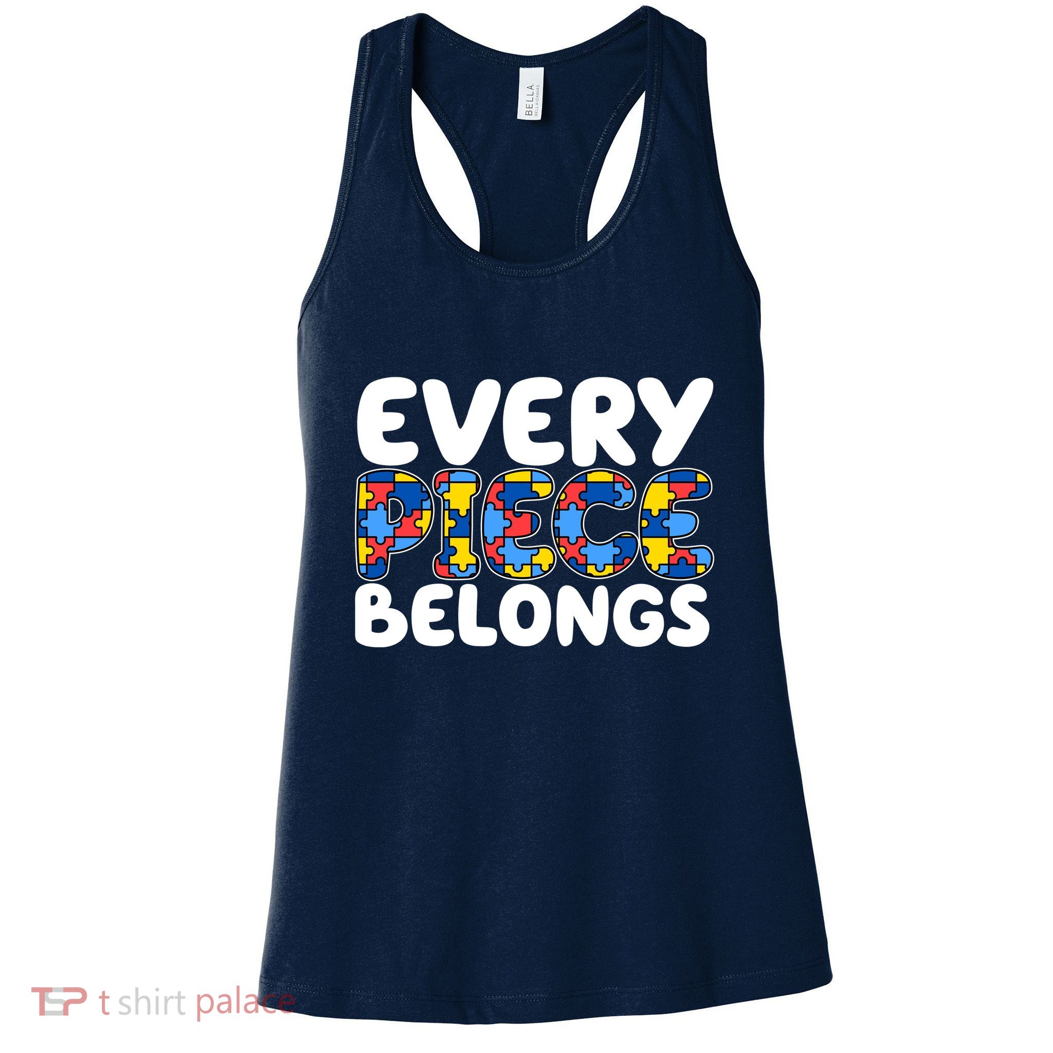 Every Piece Belongs Autism Awareness Womens Tank Top