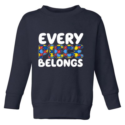 Every Piece Belongs Autism Awareness Toddler Sweatshirt