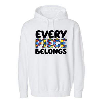 Every Piece Belongs Autism Awareness Garment-Dyed Fleece Hoodie