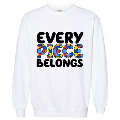 Every Piece Belongs Autism Awareness Garment-Dyed Sweatshirt