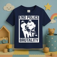 End Police Brutality Toddler T-Shirt