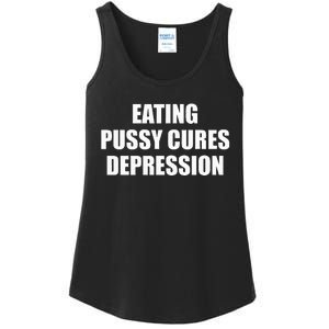 Eating Pussy Cures Depression Funny Adult Joke Ladies Essential Tank