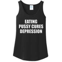 Eating Pussy Cures Depression Funny Adult Joke Ladies Essential Tank