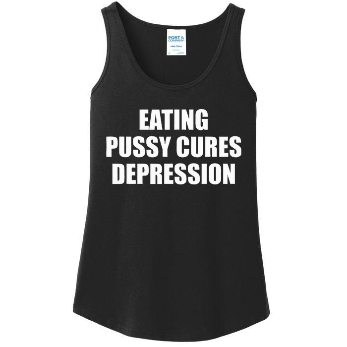 Eating Pussy Cures Depression Funny Adult Joke Ladies Essential Tank