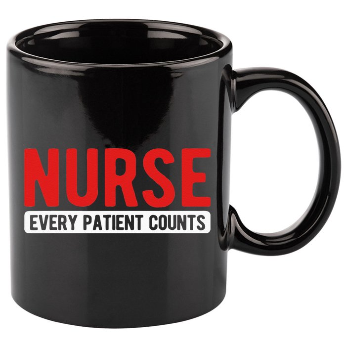 Every Patient Counts RN Nurse 11oz C Handle Ceramic Mug