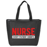 Every Patient Counts RN Nurse Zip Tote Bag