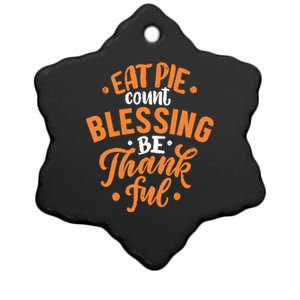 Eat Pie Count Blessing Be Thankful Ceramic Star Ornament