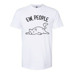 Ew People Cat Cats Meow Kitty Lovers Hate People Gift Softstyle CVC T-Shirt