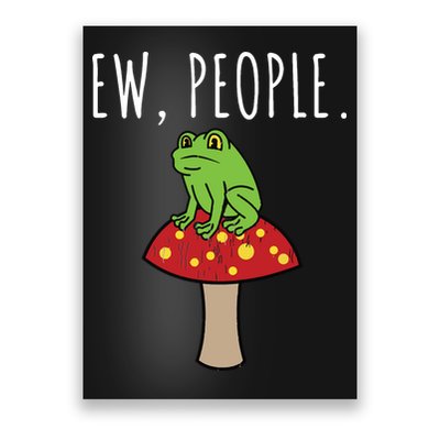 Ew People Cottagecore Frog Mushroom Poster