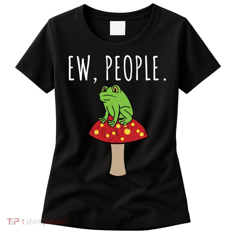 Ew People Cottagecore Frog Mushroom Womens T-Shirt