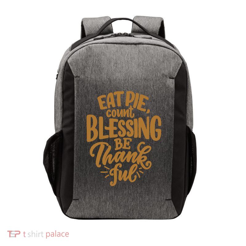 Eat Pie Count Blessing Be Thankful Thanksgiving Holiday Vector Backpack